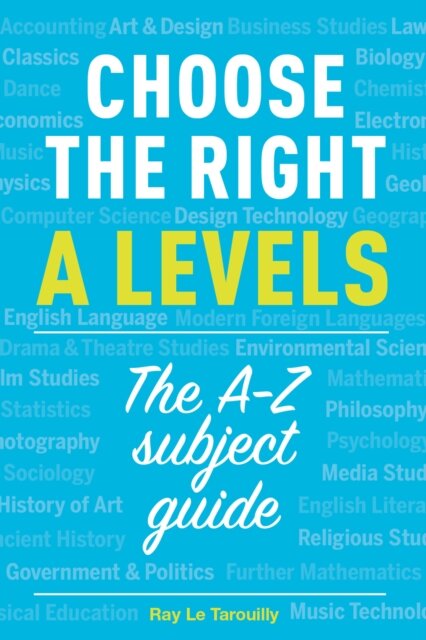 Choose the right A levels