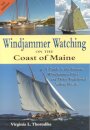 Windjammer Watching on the Coast of Maine
