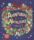 Aventuras Natalícias - O Teu Calendário do Advento em 24 Histórias