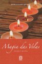 Magia Das Velas: Teoria E Ritual