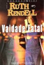 Vaidade Fatal