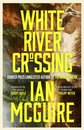 White River Crossing Signed Edition