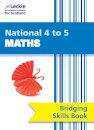 National 4 to 5 Maths Bridging Skills Book