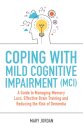 Coping with Mild Cognitive Impairment (MCI)
