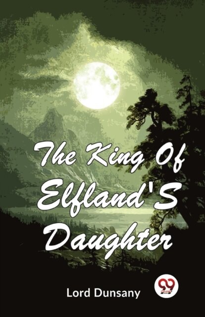 The King of Elfland's Daughter