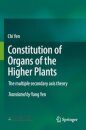 Constitution of Organs of the Higher Plants