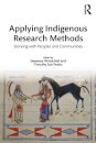 Applying Indigenous Research Methods