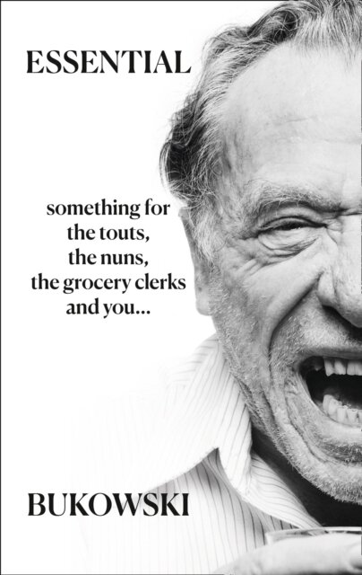 Essentail Bukowski: Poetry
