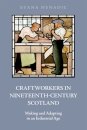 Craftworkers in Nineteenth Century Scotland