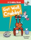 Get Well, Crabby!: An Acorn Book (A Crabby Book #4)