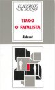 Tiago O Fatalista