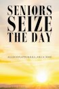Seniors Seize the Day