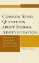 Common Sense Questions about School Administration
