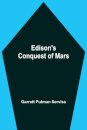 Edison'S Conquest Of Mars