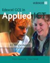 Gce In Applied Ict: As Student'S Book And Cd