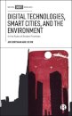 Digital Technologies, Smart Cities, and the Environment