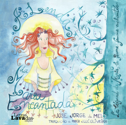 A Lenda da Maria Encantada / La Légende de Maria, la jeune femme enchantée