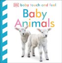 Baby Touch and Feel: Baby Animals