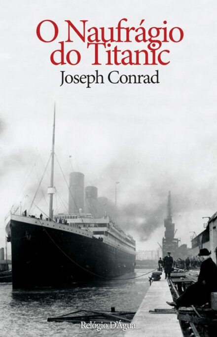 O Naufrágio Do Titanic