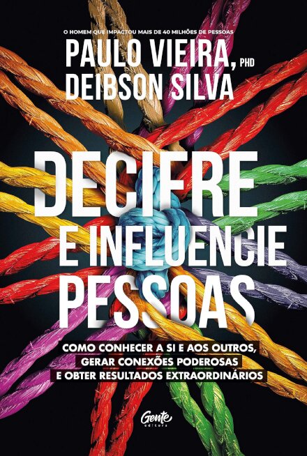 Decifre E Influencie Pessoas: Como Conhecer A Si E Aos Outro