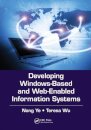 Developing Windows-Based and Web-Enabled Information Systems