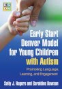 Early Start Denver Model for Young Children with Autism, First Edition
