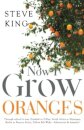 Now I Grow Oranges