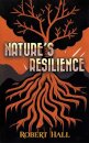 Nature’s Resilience