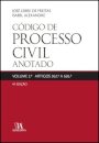 Código de Processo Civil Anotado  - Volume 2.º Artigos 362.º a 626.º