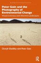 Peter Goin and the Photography of Environmental Change