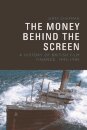 The Money Behind the Screen