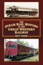 The Steam Rail Motors of the Great Western Railway