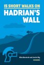 15 Short Walks Hadrian's Wall
