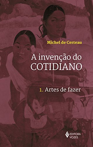 Invenção Do Cotidiano 1