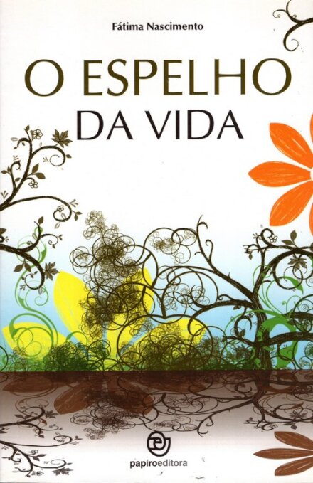 O Espelho Da Vida