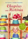 Chapéus com História