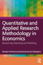 Quantitative and Applied Research Methodology in Economics