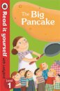 The Big Pancake: Read it Yourself with Ladybird
