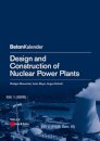 Design and Construction of Nuclear Power Plants