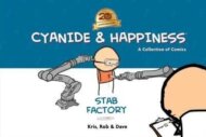 Cyanide & Happiness: Stab Factory (20th Anniversary Edition)