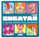 Engatar-O Melhor Remedio Para Solte