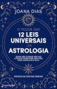 O Poder das 12 Leis Universais das Astrologia