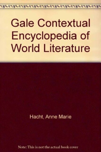 Gale Contextual Encyclopedia of World Literature