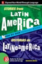 Stories from Latin America / Historias de Latinoamerica, Premium Third Edition