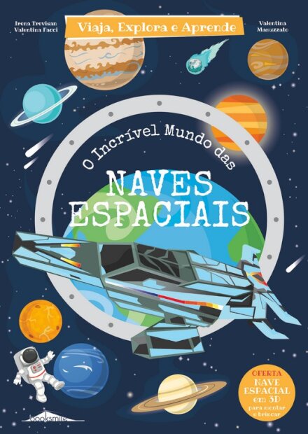 O Incrível Mundo das Naves Espaciais
