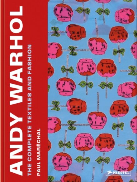 Andy Warhol, The Compelte Textiles