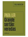 Para Ler Grande Sertão: Veredas