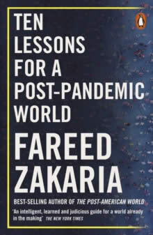 Ten Lessons For A Post-Pandemic World