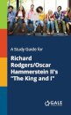 A Study Guide for Richard Rodgers/Oscar Hammerstein II's "The King and I"
