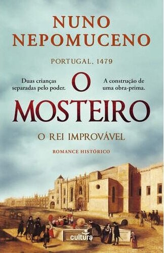 O Mosteiro - O Rei Improvável